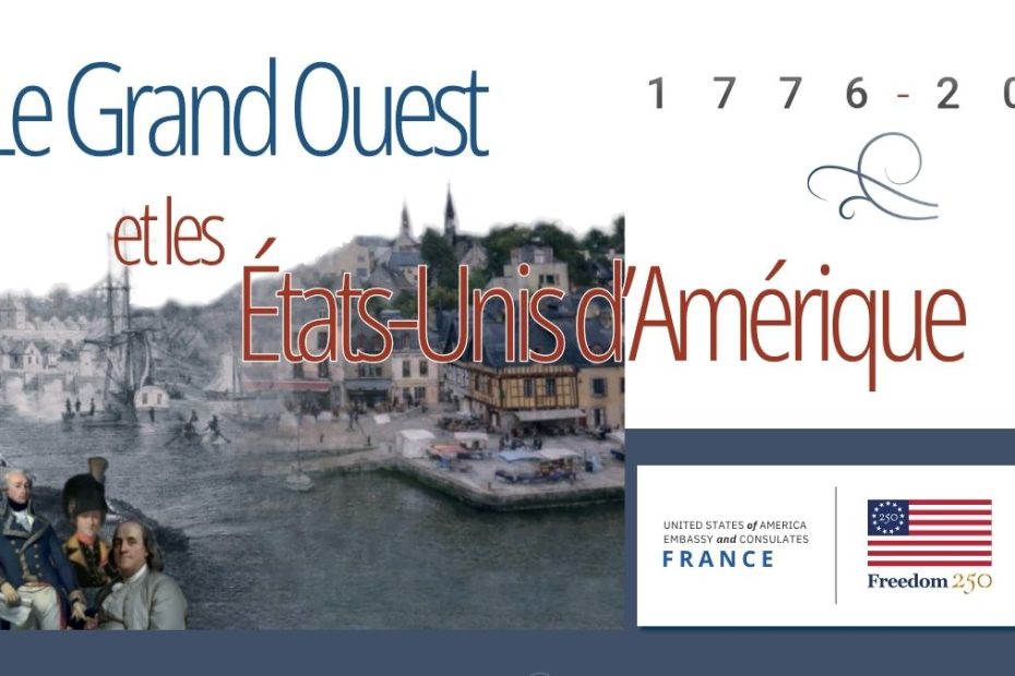 Le Grand Ouest et les Etats-Unis d'Amérique